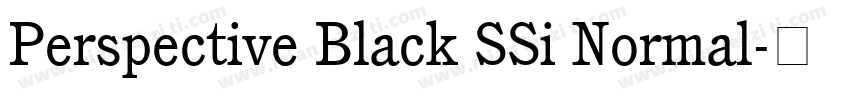 Perspective Black SSi Normal字体转换